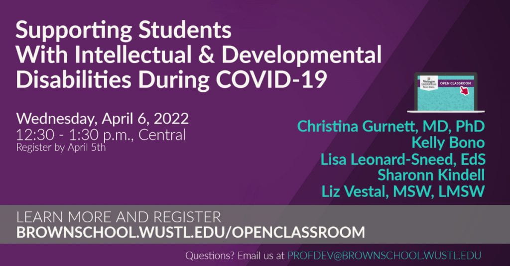 Brown School Open Classroom presents Supporting Students With Intellectual & Developmental Disabilities During COVID-19